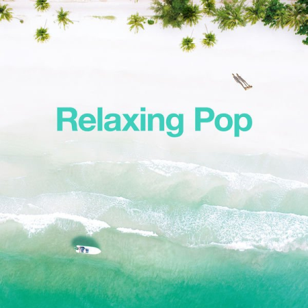 Various Artists - Relaxing Pop (2020)