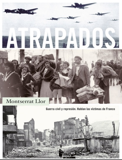 Atrapados. Guerra civil y represión - Montserrat Llor Serra (PDF + Epub) [VS]