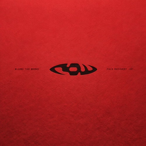 https://i.postimg.cc/SScjnqQR/Blame-The-Mono-Pace-Refinery-EP-RAWV5-WEB-2026-WAV.jpg
