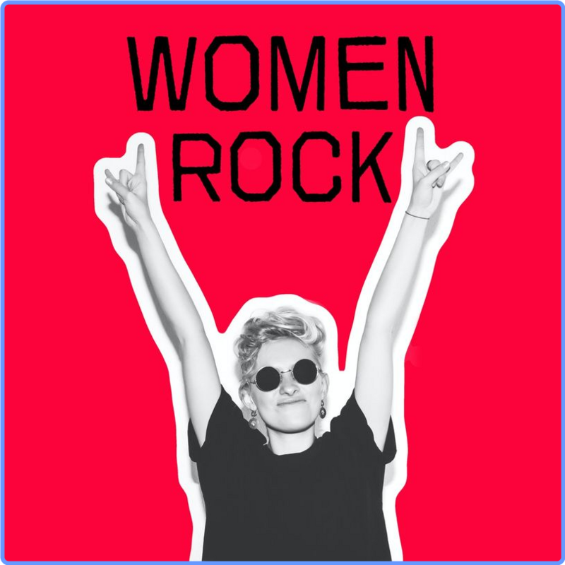 Women Rock (Compilation, UMG Recordings, Inc , 2021) FLAC LossLess