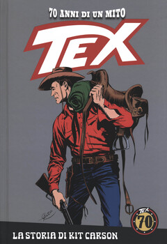 Tex 70 anni di un mito 06 - La storia di Kit Carson (2018)