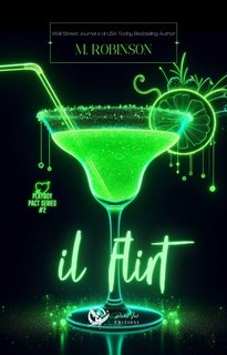 M. Robinson - Playboy Pact Series Vol. 2. Il flirt (2024)