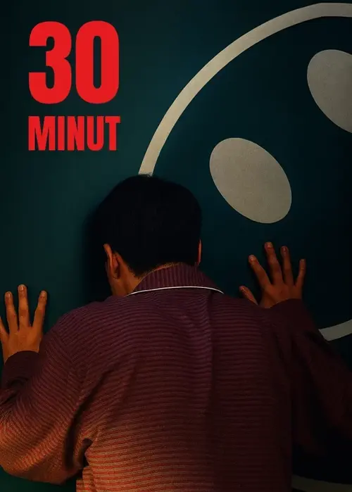 30 minut - 30 Minutes (2025) PL.1080p.WEB-DL.H264-RX / Lektor PL