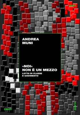 Andrea Muni - «Noi» non è un mezzo (2025)