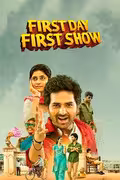 First Day First Show Poster