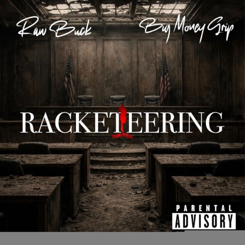 00-raw-buck-x-big-money-grip-racketeerin
