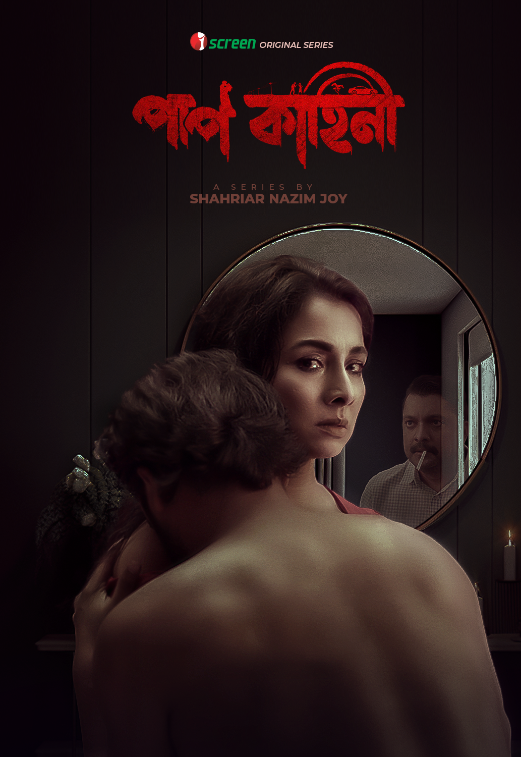 Pap Kahini (2025) Season 01 All Episode Bengali iScreen WEB-DL – 480P | 720P | 1080P – Download & Watch Online