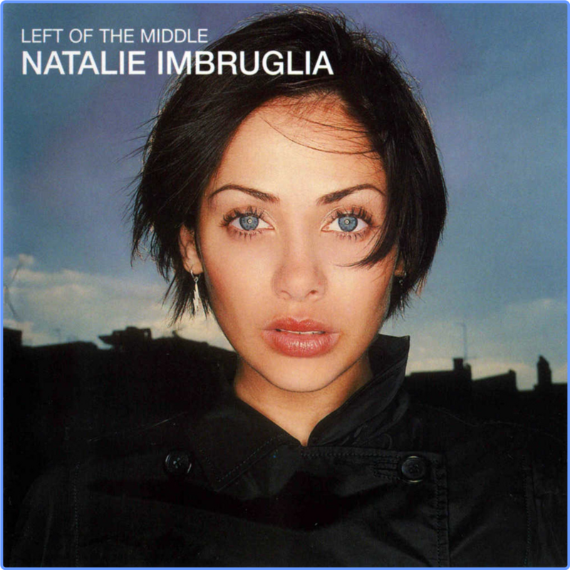 Natalie Imbruglia - Left Of The Middle (1997) FLAC LossLess