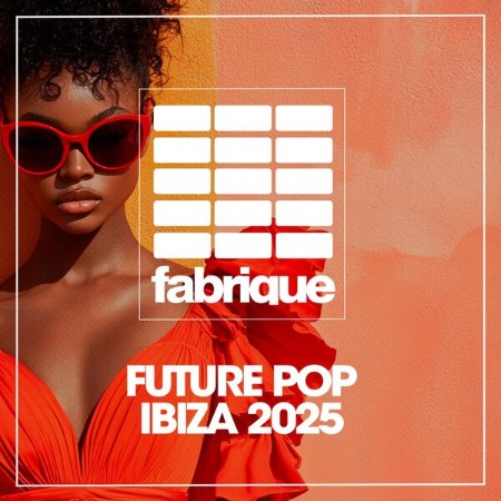 VA - Future Pop Ibiza (2025) (Original Mix) (2025)