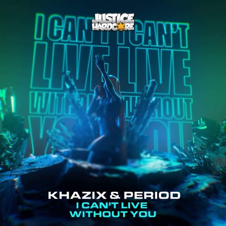 Khazix & Period - I Can't Live Without You (2025)