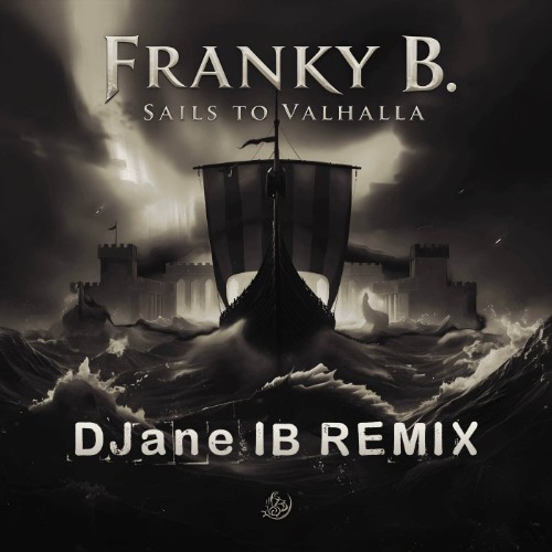 https://i.postimg.cc/Smh5m2Wt/Franky-B-Sails-To-Valhalla-DJane-IB-Remix-HHXX152RMX2-WEB-2026-MARi-BOR.jpg