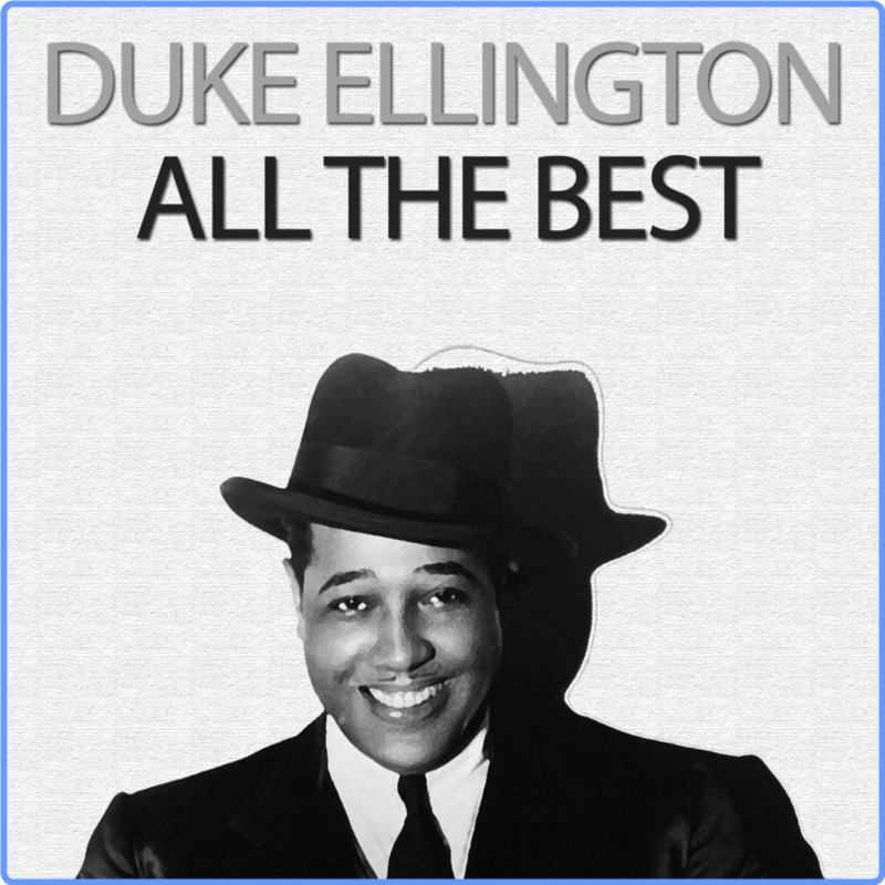 Duke Ellington - All the Best (Album, Vintage Jukebox, 2017) FLAC LossLess