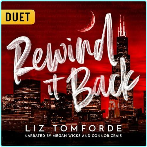 REWIND IT BACK By Liz Tomforde [Audiobook] – (Liz Tomforde)