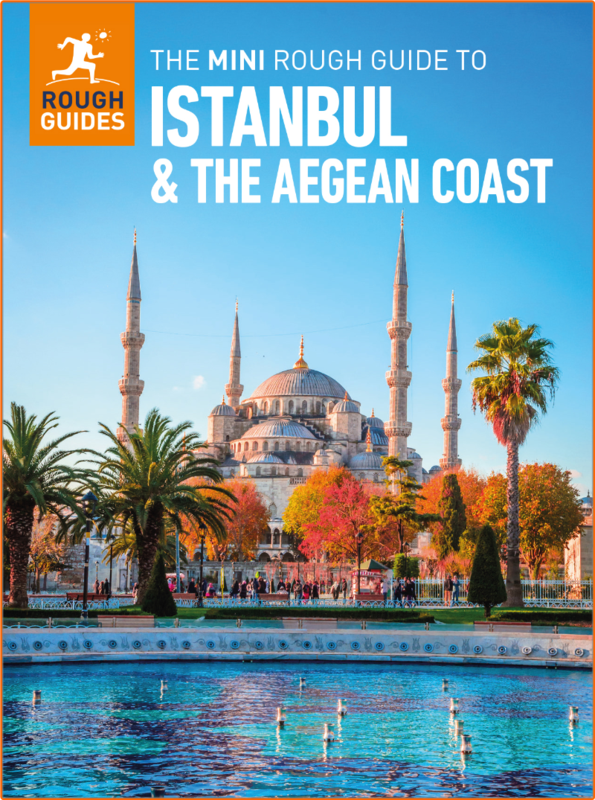 The Mini Rough Guide To Istanbul And The Aegean Coast Mini Rough Guides