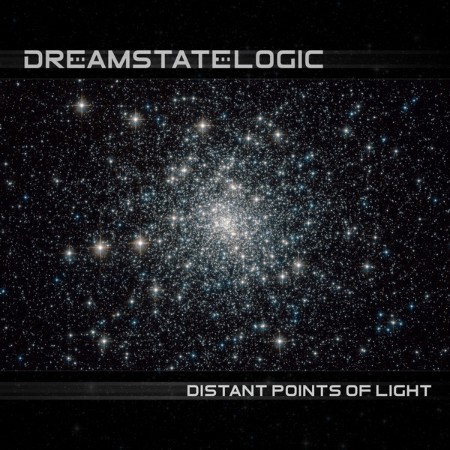 Dreamstate Logic - Distant Points Of Light (2022)