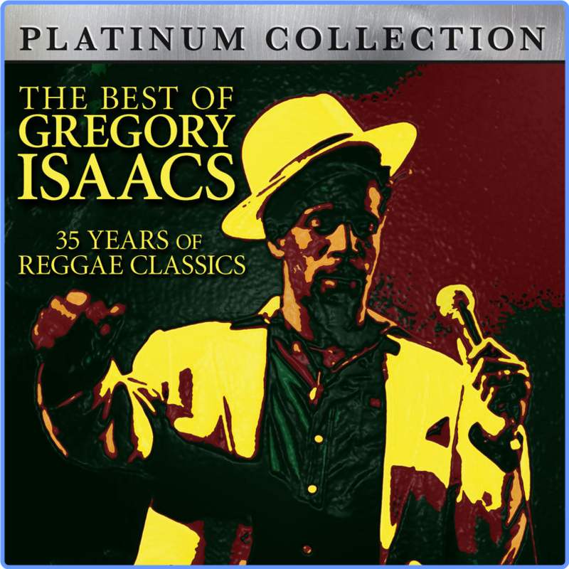 Gregory Isaacs - The Best of Gregory Isaacs - 35 Years of Reggae Classics (Album, Platinum Collection, 2010) FLAC LossLess