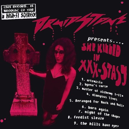 Stone Druid - SHE KILLED IN XXX-STASY (2025)