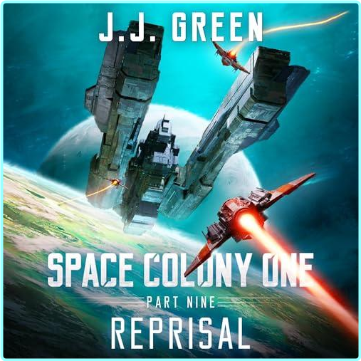 J J Green Reprisal Space Colony One Book 9 – (J.J. Green)