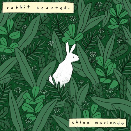 Chloe Moriondo - Rabbit Hearted. (2018)