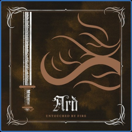 ARÐ - Untouched By Fire ((2024))