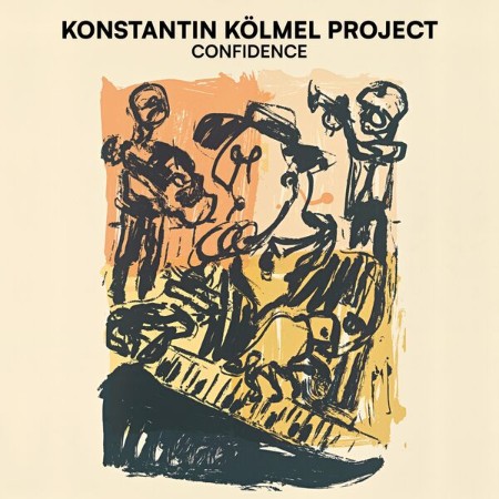 Konstantin Kölmel Project - Confidence (2025)