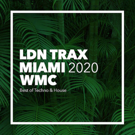 VA - Miami Wmc 2020 Best Techno & House (2020)