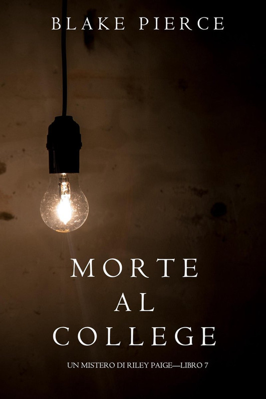Blake Pierce – Morte al College (2017)