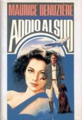 Maurice Denuzière  –  Addio Al Sud Vol. 5 (1990)