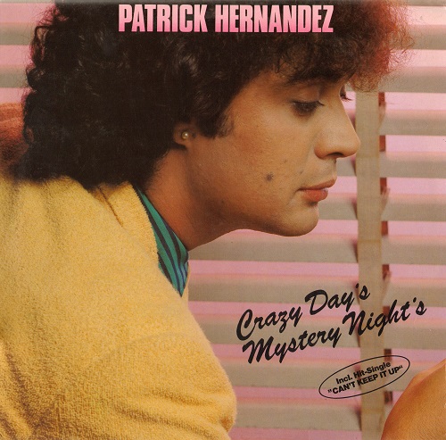 Patrick Hernandez - Crazy Day's Mystery Night's (1980) (Lossless, Hi-Res + MP3)