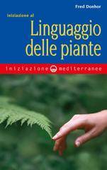 Fred Donhor – Iniziazione al linguaggio delle piante (2024)