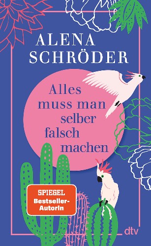 Alena-Schr-der-Alles-muss-man-selber-falsch-machen.jpg
