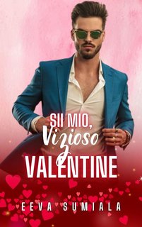 Eeva Sumiala - Sii Mio, Vizioso Valentine (2023)