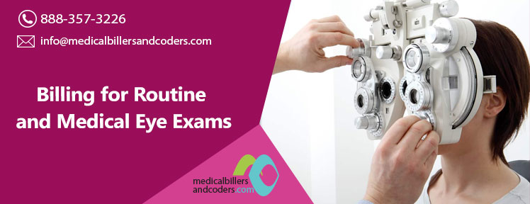 Billing for Routine and Medical Eye Exams