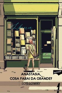 Lois Lowry - Anastasia, cosa farai da grande? (2023)