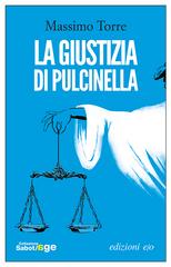 Massimo Torre – La giustizia di Pulcinella (2017)