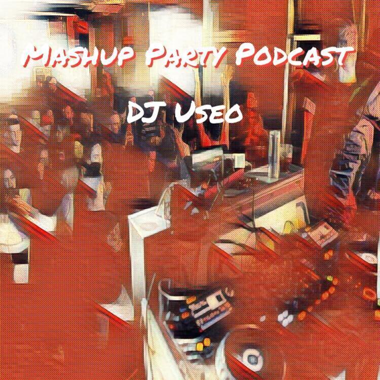DJ-Useo-Mashup-Party-Podcast-front.jpg