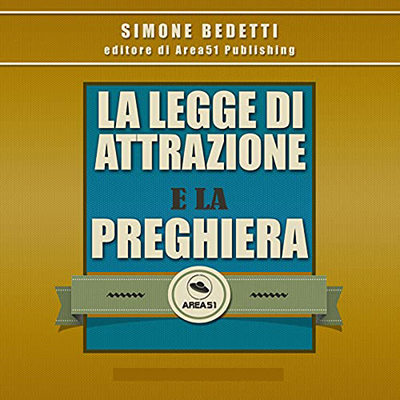 Simone Bedetti - La Legge Di Attrazione E La Preghiera (2021) (mp3 - 128 kbps)