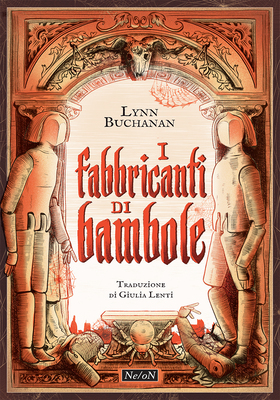 Lynn Buchanan - I fabbricanti di bambole (2025)