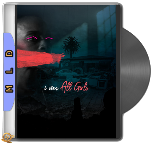 Jestem wszystkimi dziewczynami /  I Am All Girls