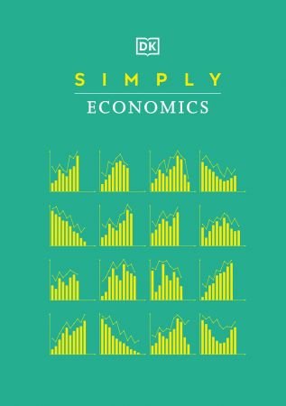 Simply Economics (DK Simply)