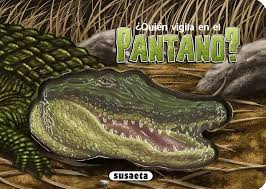 QUIEN VIGILA EL PANTANO?, COLECCION HABITATS