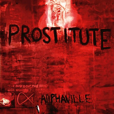 Alphaville - Prostitute (1994) [2023, Deluxe Version, Remastered, Hi-Res] [Official Digital Release]