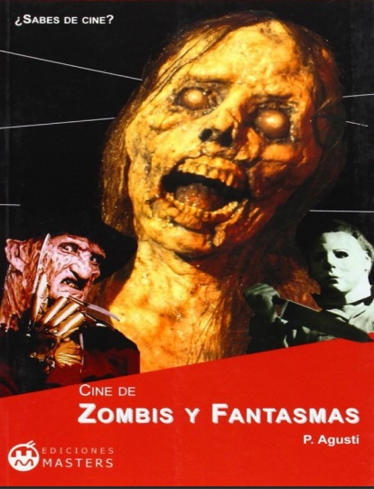 Cine de zombis y fantasmas - Adolfo Pérez Agustí (PDF + Epub) [VS]