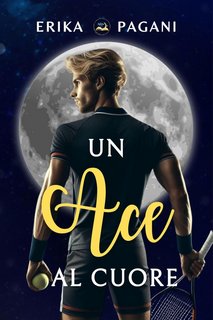 Erika Pagani - Un ACE al cuore (2024)