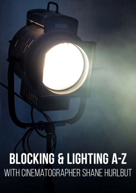 Blocking & Lighting A-Z