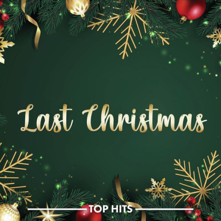 43162fba b092 4ee2 a82e 6dfdb125d15b - VA - Last Christmas (2022) FLAC/MP3