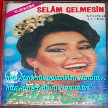 Bulent Ersoy – Selam Gelmesin (Almanya Baskisi) [1981]