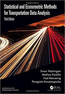 Statistical and Econometric Methods for Transportation Data Analysis, 3rd Edition