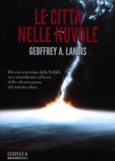 Geoffrey A. Landis - Le città nelle nuvole (2012)