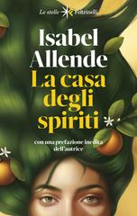 Isabel Allende – La casa degli spiriti (2023)
